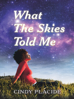 cover image of What the Skies Told Me
